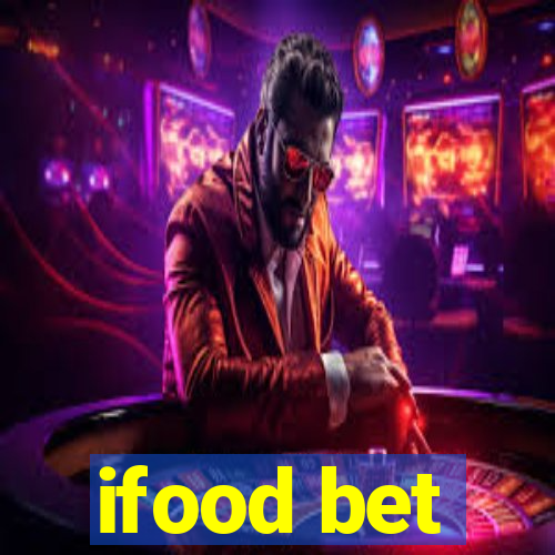 ifood bet